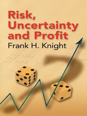 cover image of Risk, Uncertainty and Profit